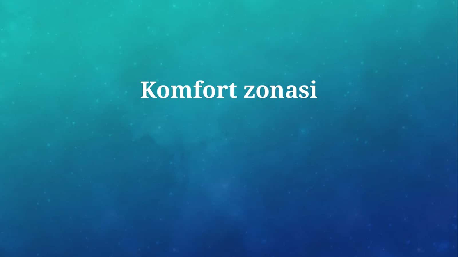 Komfort zonasi 1