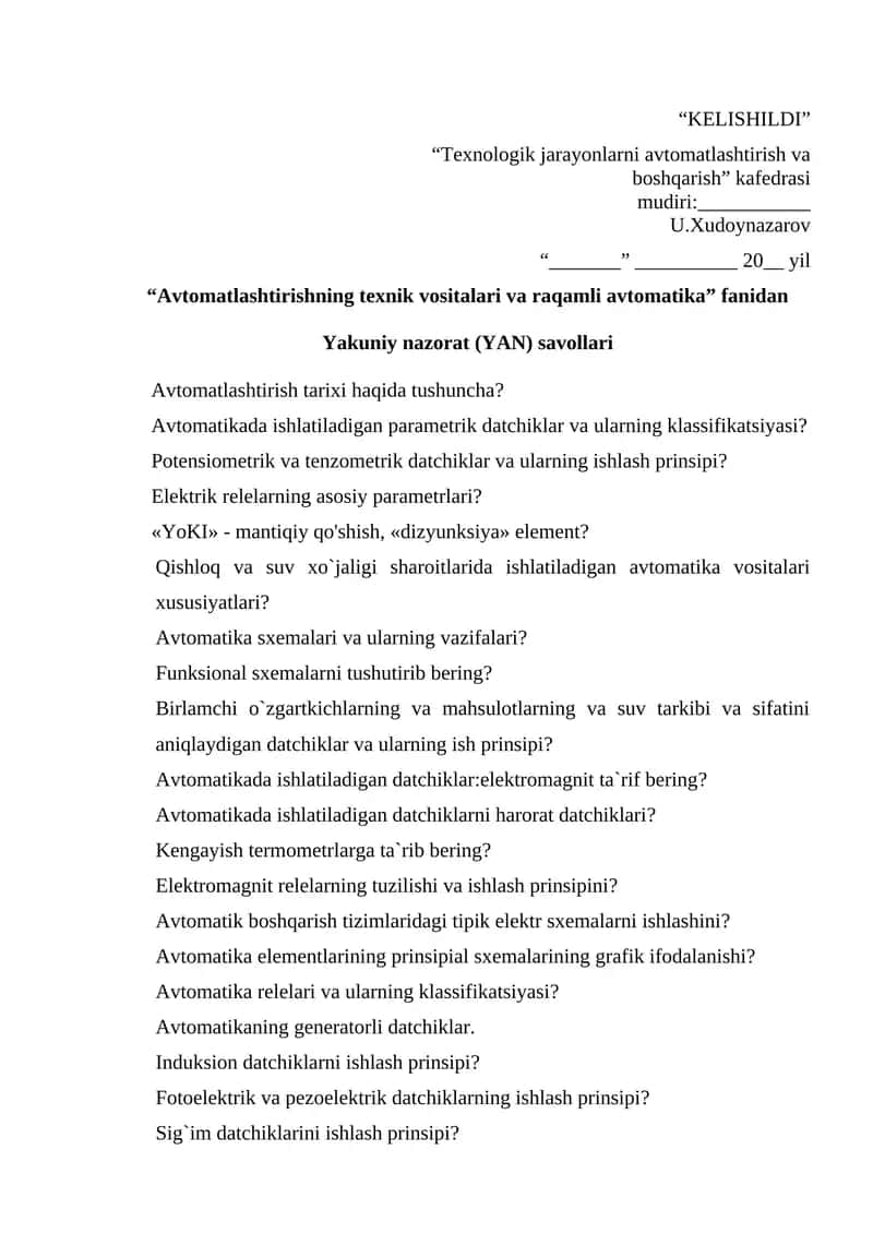 “Avtomatlashtirishning texnik vositalari va raqamli avtomatika” fanidan Yakuniy nazorat (YAN) savollari 1