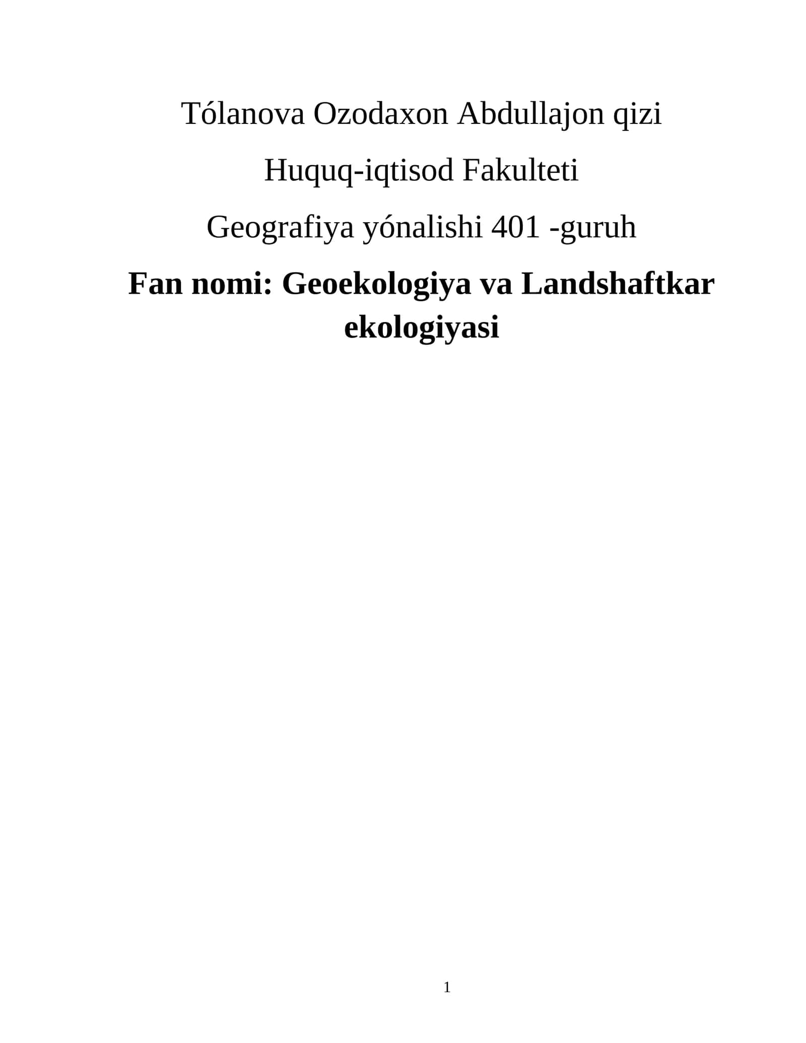 Geoekologiya va Landshaftkar ekologiyasi 1