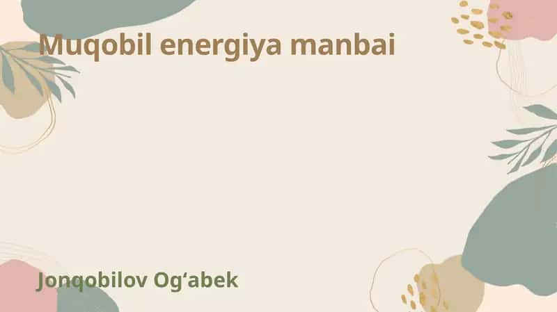 Muqobil energiya manbalari 1