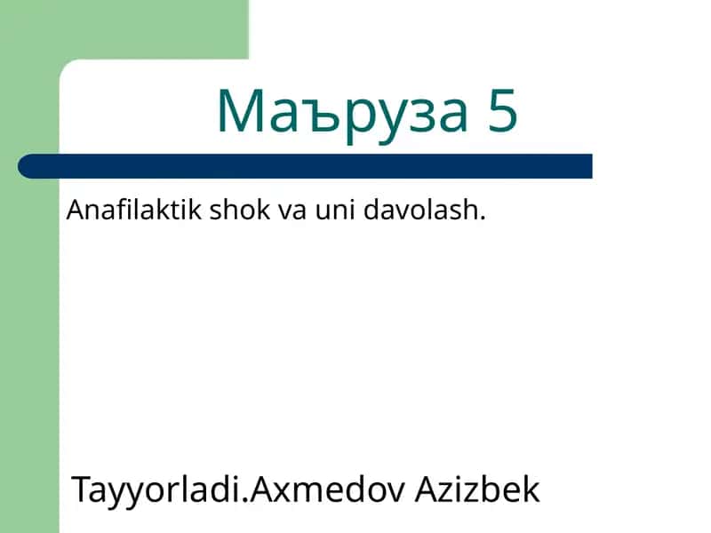 Anafilaktik shok va uni davolash 1