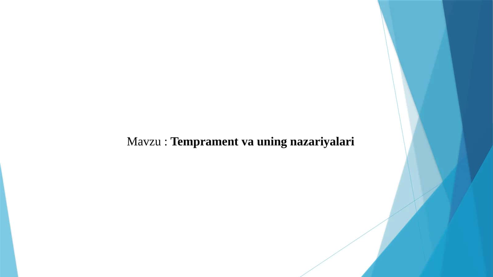 Temprament va uning nazariyalari 1
