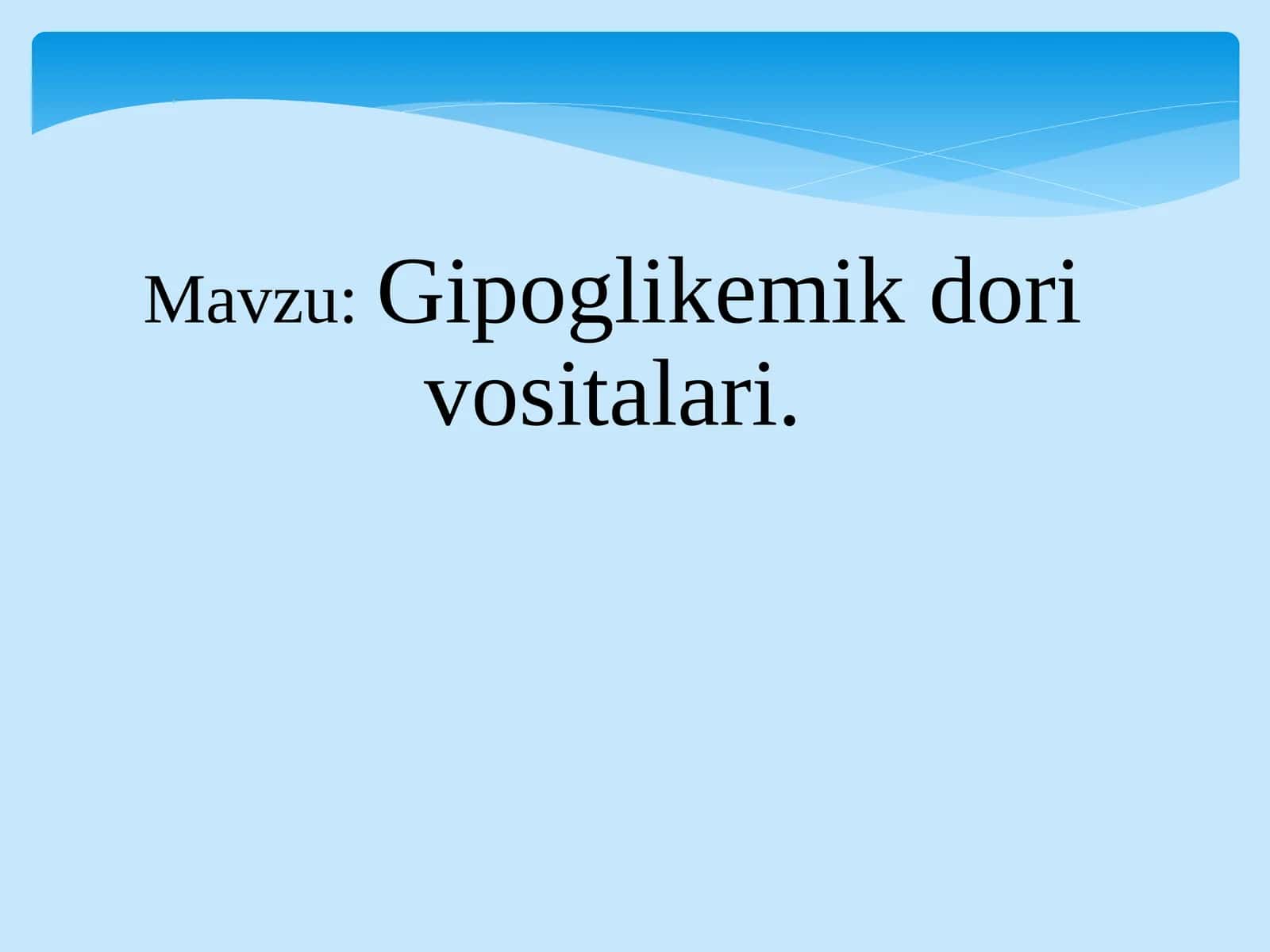 Gipoglikemik dori vositalari 1