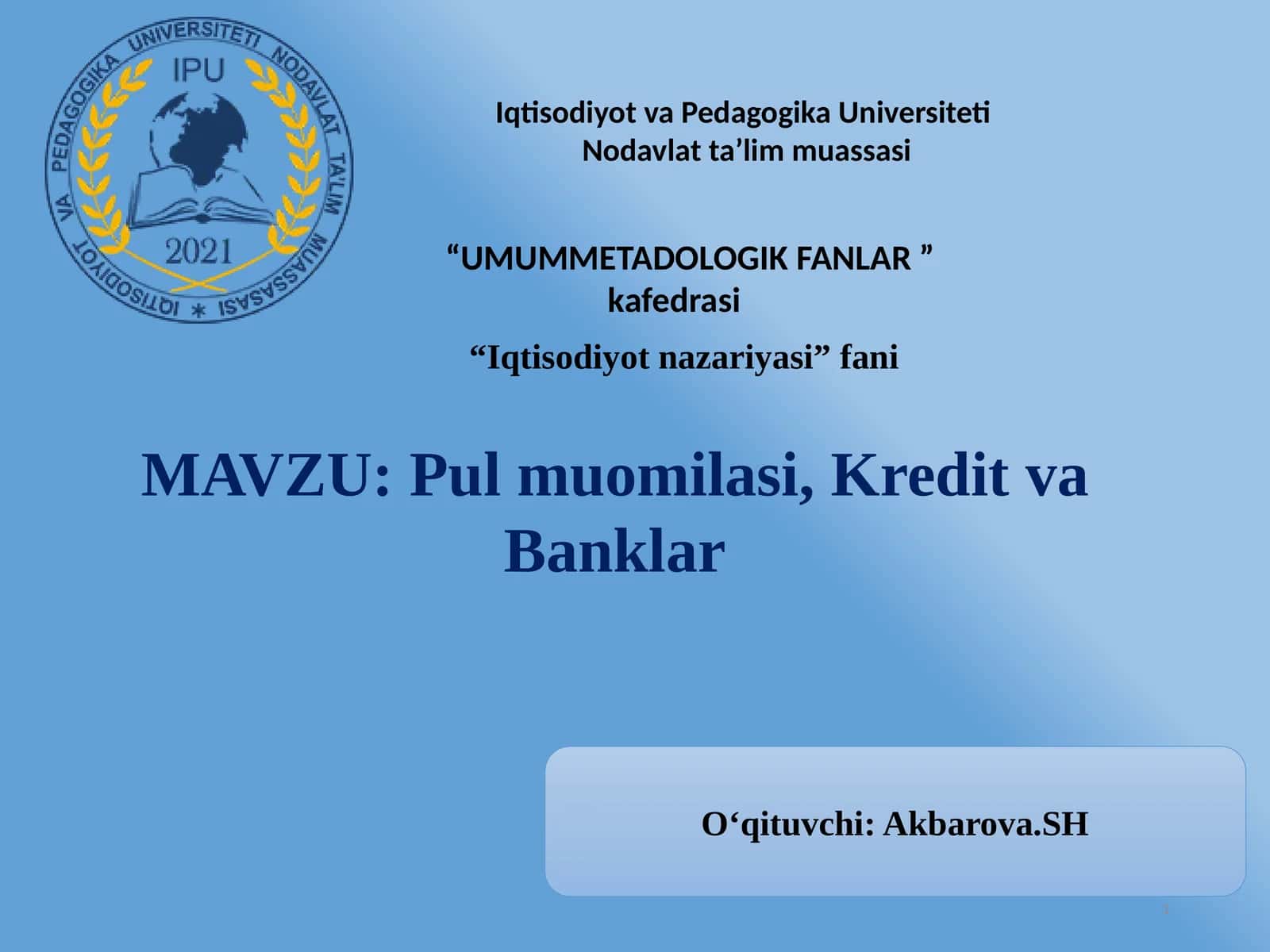 Pul muomilasi, Kredit va Banklar 1