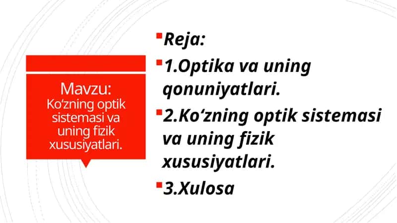 Koʻzning optik sistemasi va uning fizik xususiyatlari 1