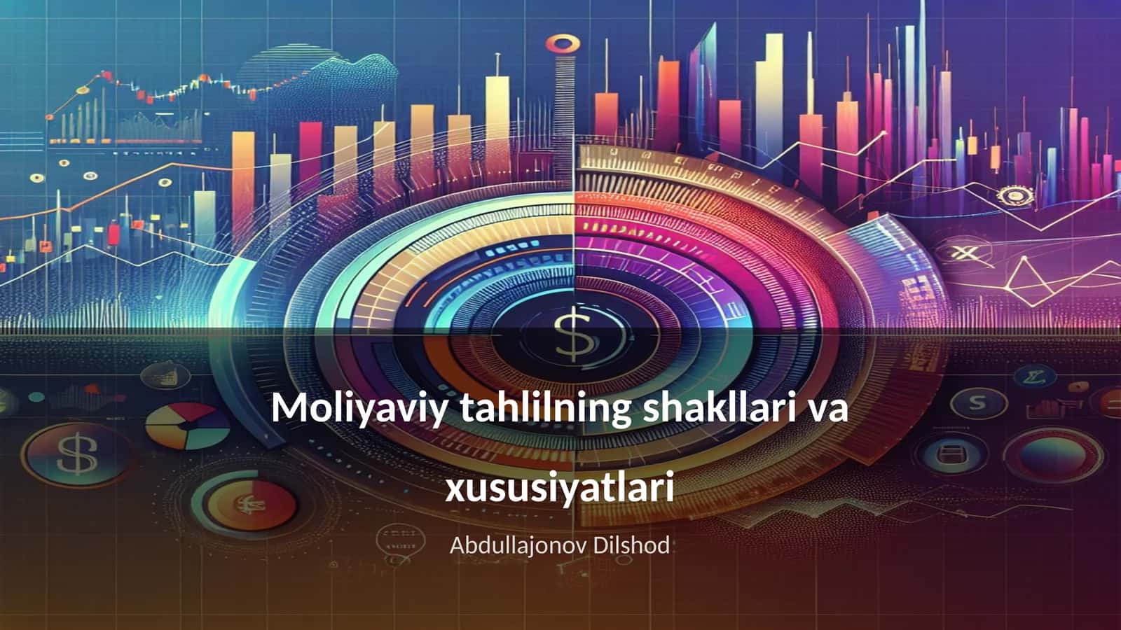 Moliyaviy tahlilning shakllari va xususiyatlari 1