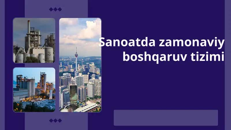 Sanoatda zamonaviy boshqaruv tizimi 1