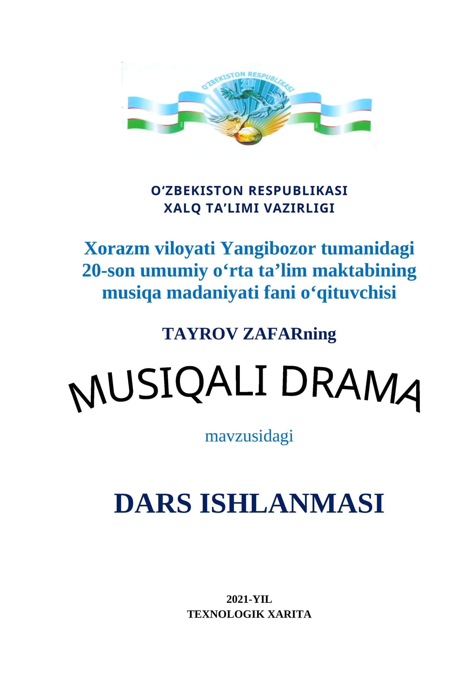 Musiqa fanidan Musiqali drama mavzusida ochiq dars ishlanma 1