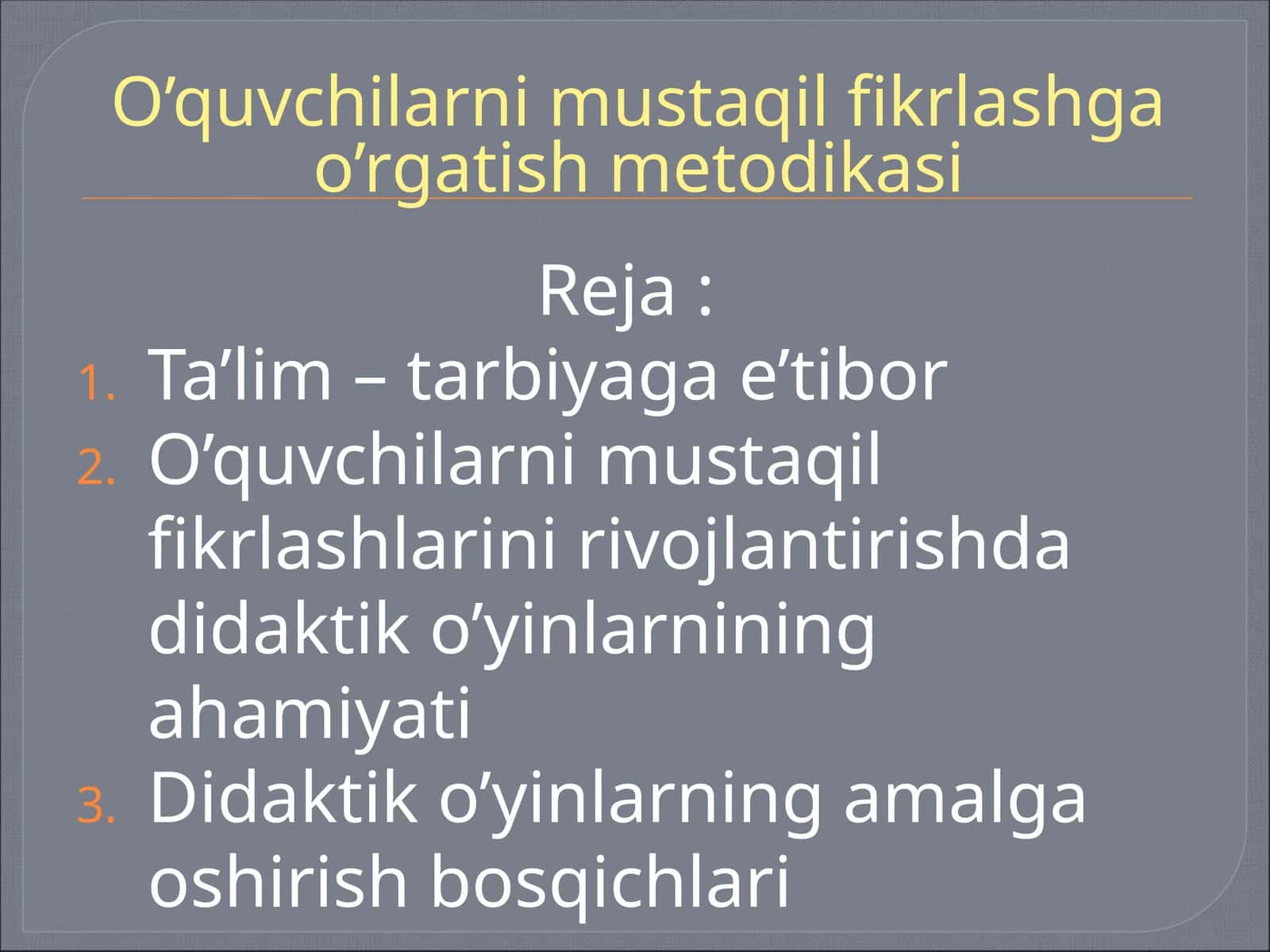 O’quvchilarni mustaqil fikrlashgao’rgatish metodikasi 1