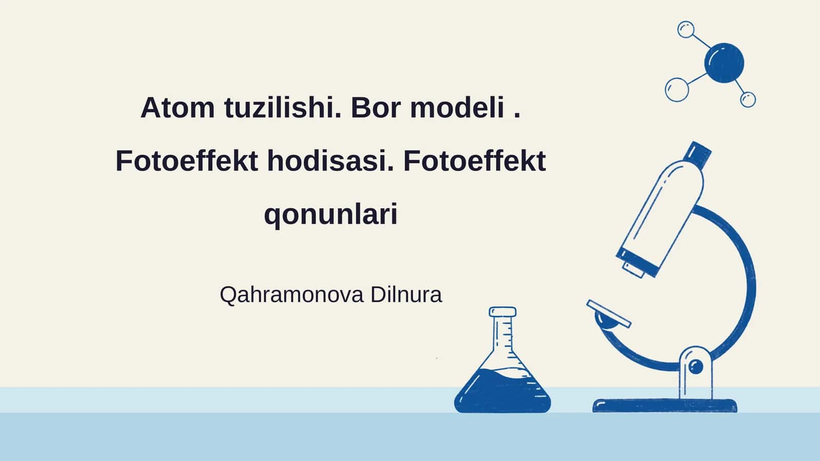 Atom tuzilishi. Bor modeli. Fotoeffekt hodisasi. Fotoeffekt qonunlari 1