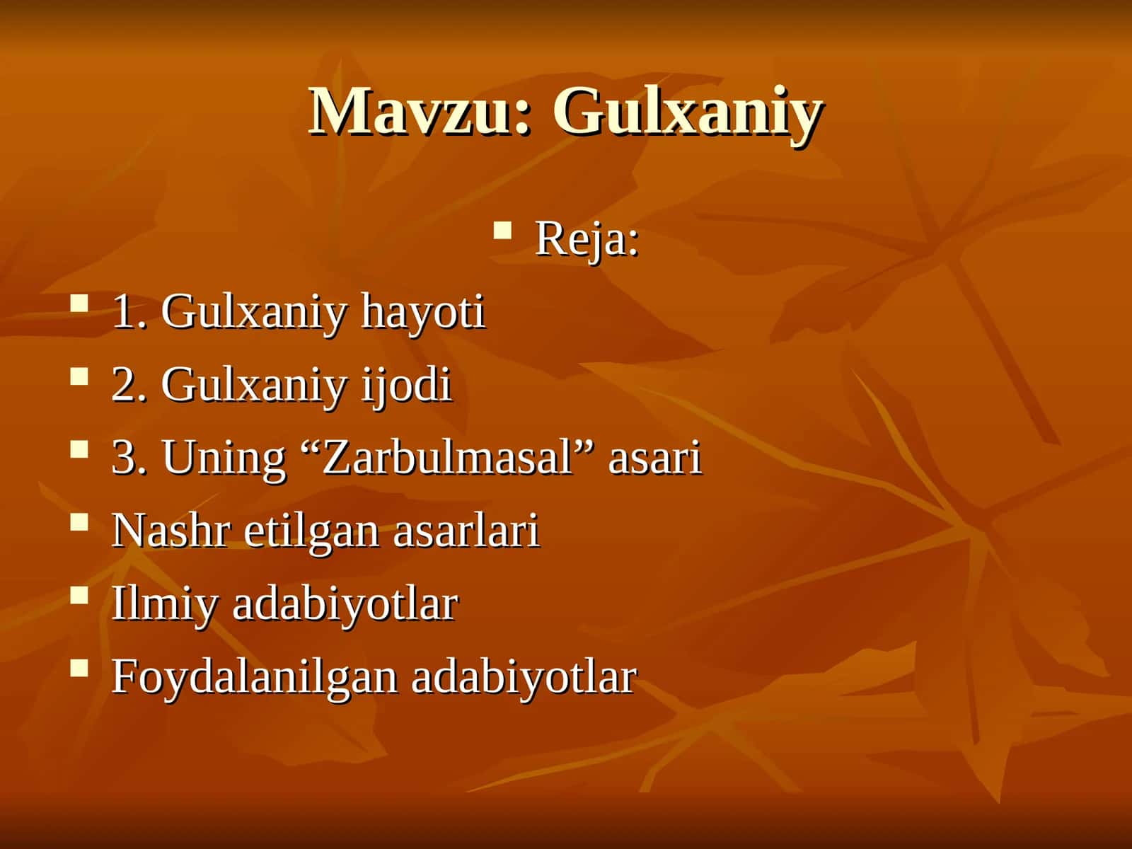 Gulxaniy hayoti va ijodi 1