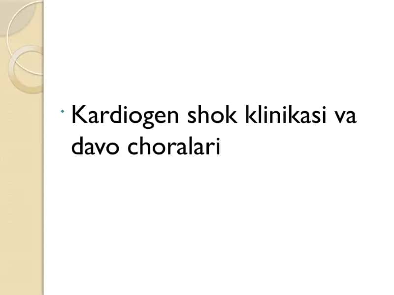 Kardiogen shok klinikasi va davo choralari 1