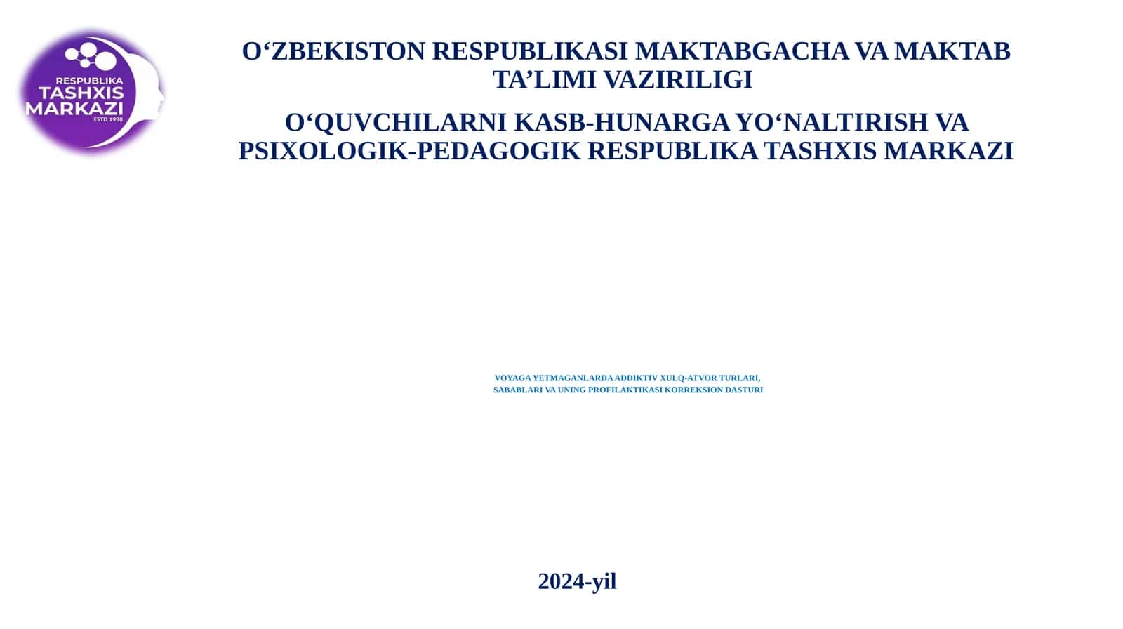 VOYAGA YETMAGANLARDA ADDIKTIV XULQ-ATVOR TURLARI,SABABLARI VA UNING PROFILAKTIKASIKORREKSION DASTURI 1