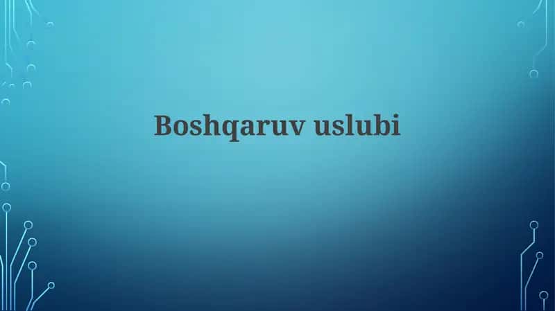 Boshqaruv uslubi 1