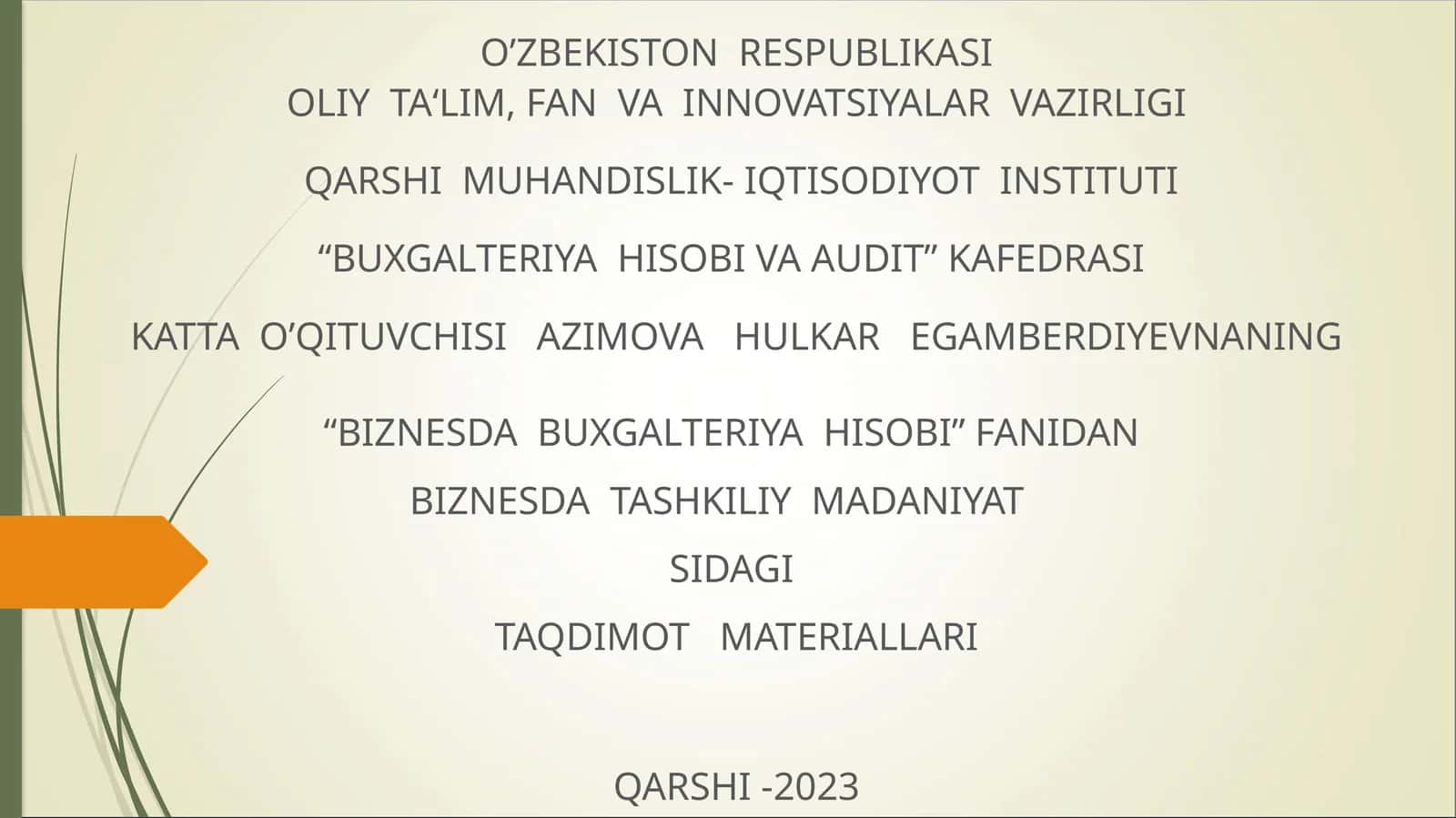 BIZNESDA TASHKILIY MADANIYAT SIDAGI TAQDIMOT MATERIALLARI 1
