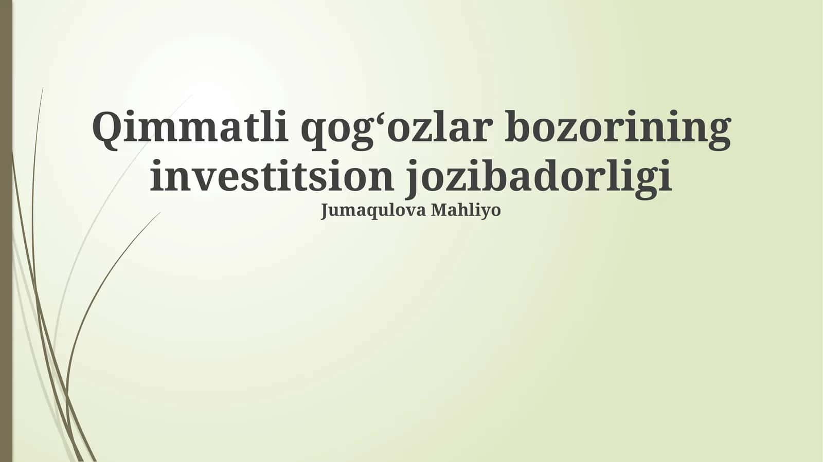 Qimmatli qogʻozlar bozorining investitsion jozibadorligi 1