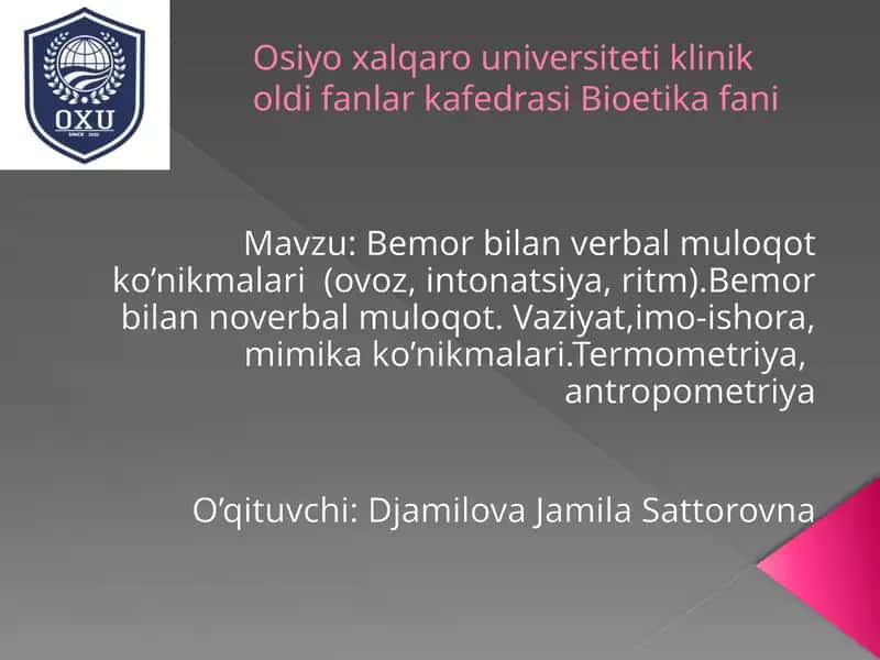 Osiyoxalqar ouniversiteti klinik oldi fanlari kafedrasi Bioetika fani 1