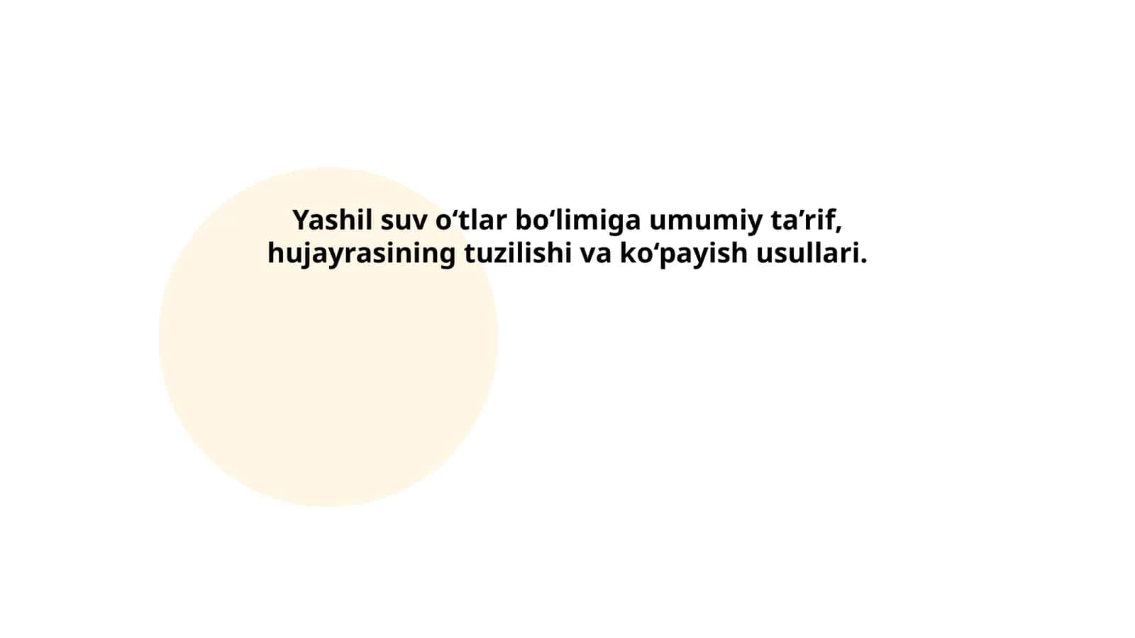 Yashil suv o‘tlarining umumiy xususiyatlari 1