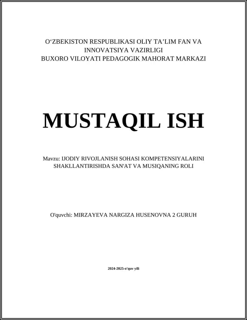 IJODIY RIVOJLANISH SOHASI KOMPETENSIYALARINI SHAKLLANTIRISHDA SAN'AT VA MUSIQANING ROLI 1
