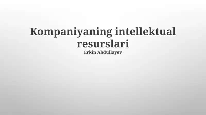Kompaniyaning intellektual resurslari 1