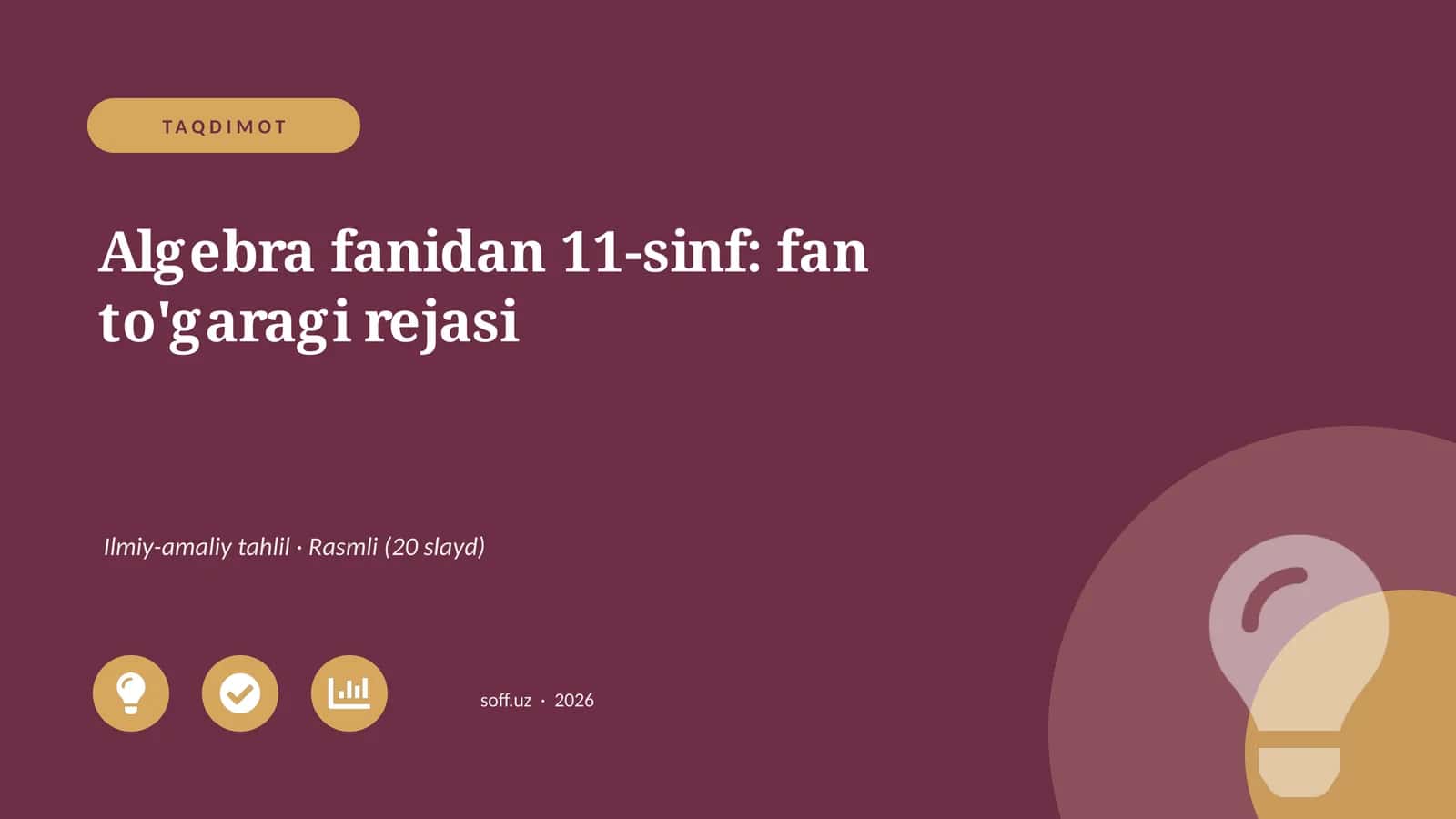 Algebra fanidan 11-sinf: fan to'garagi rejasi 1
