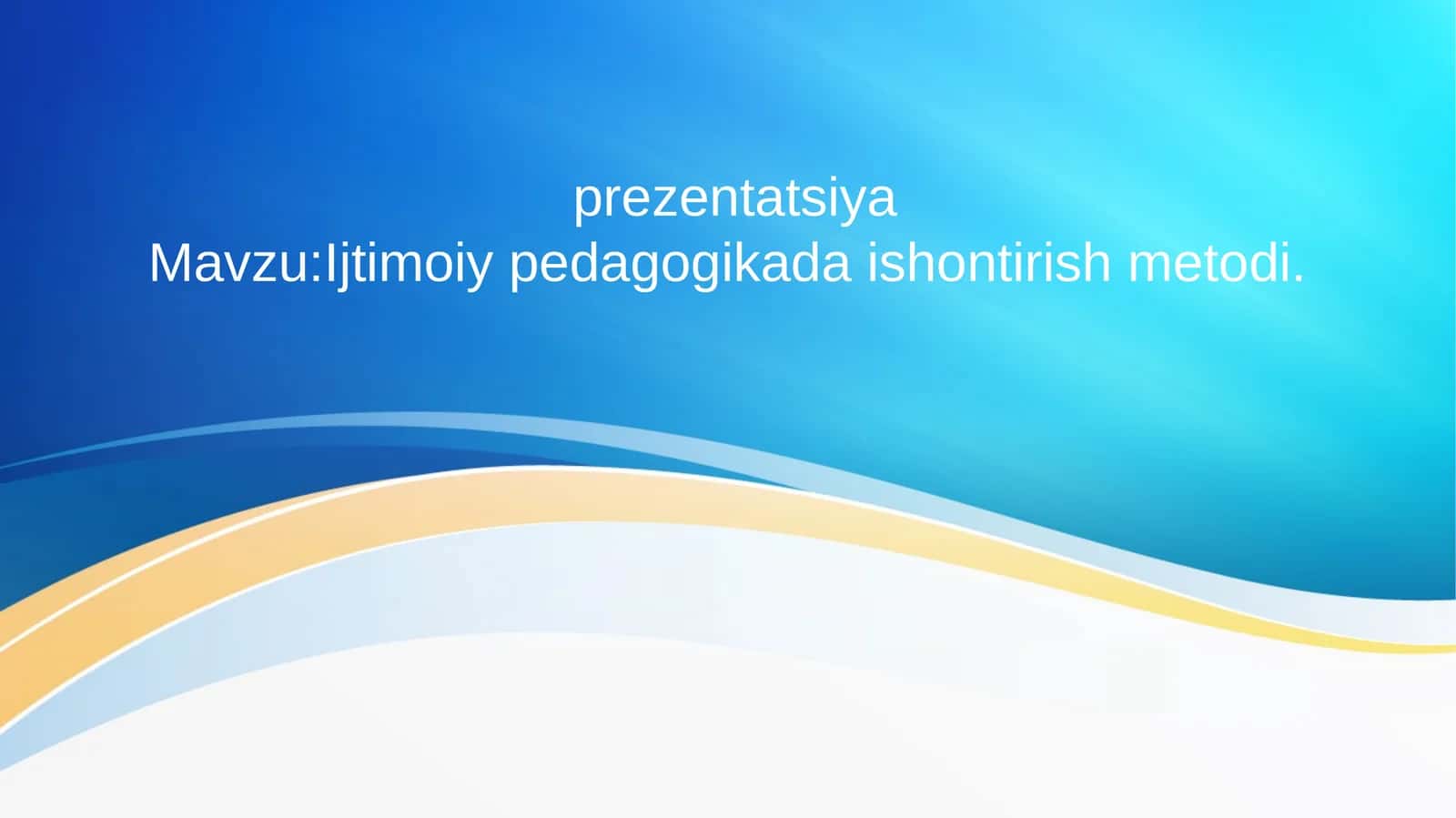 Ijtimoiy pedagogikada ishontirish metodi 1