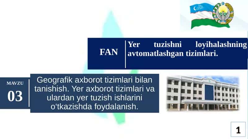 Geografik axborot tizimlari bilan tanishish 1