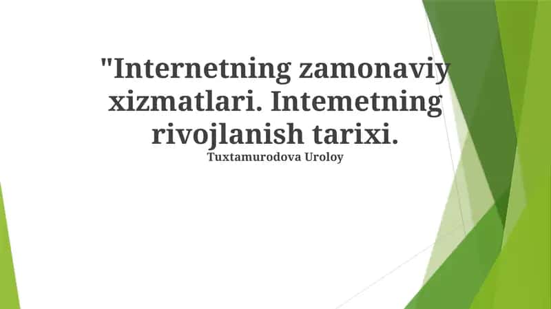 Internetning zamonaviy xizmatlari 1