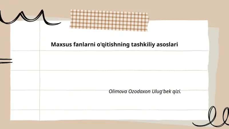 Maxsus fanlarni o'qitishning tashkiliy asoslari 1