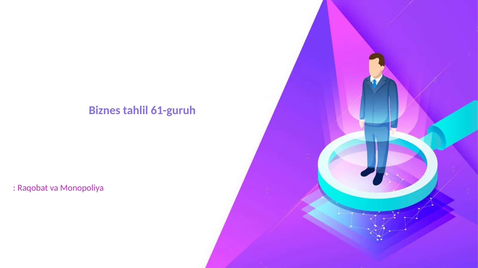Raqobat va Monopoliya 1