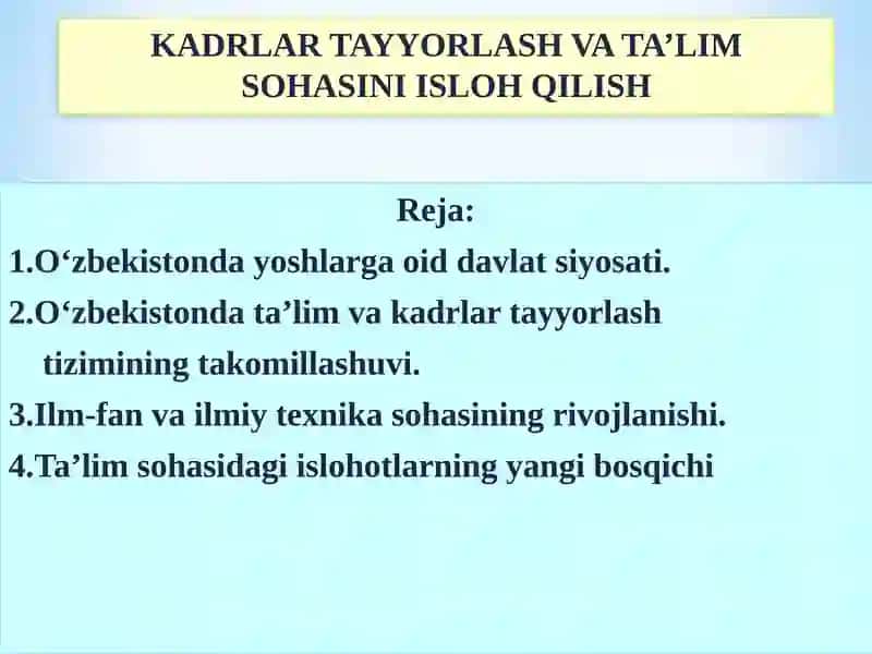 Kadrlar tayyorlash va ta’lim sohasini isloh qilish