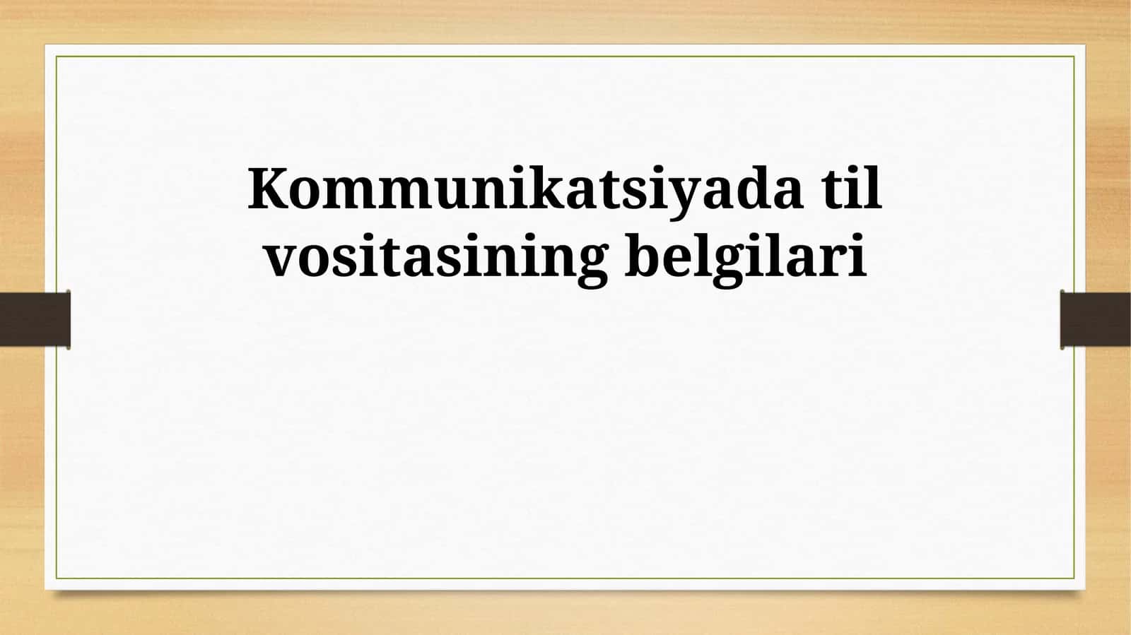 Kommunikatsiyada til vositasining belgilari 1
