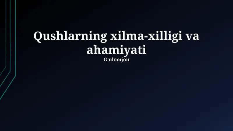 Qushlarning xilma-xilligi va ahamiyati 1