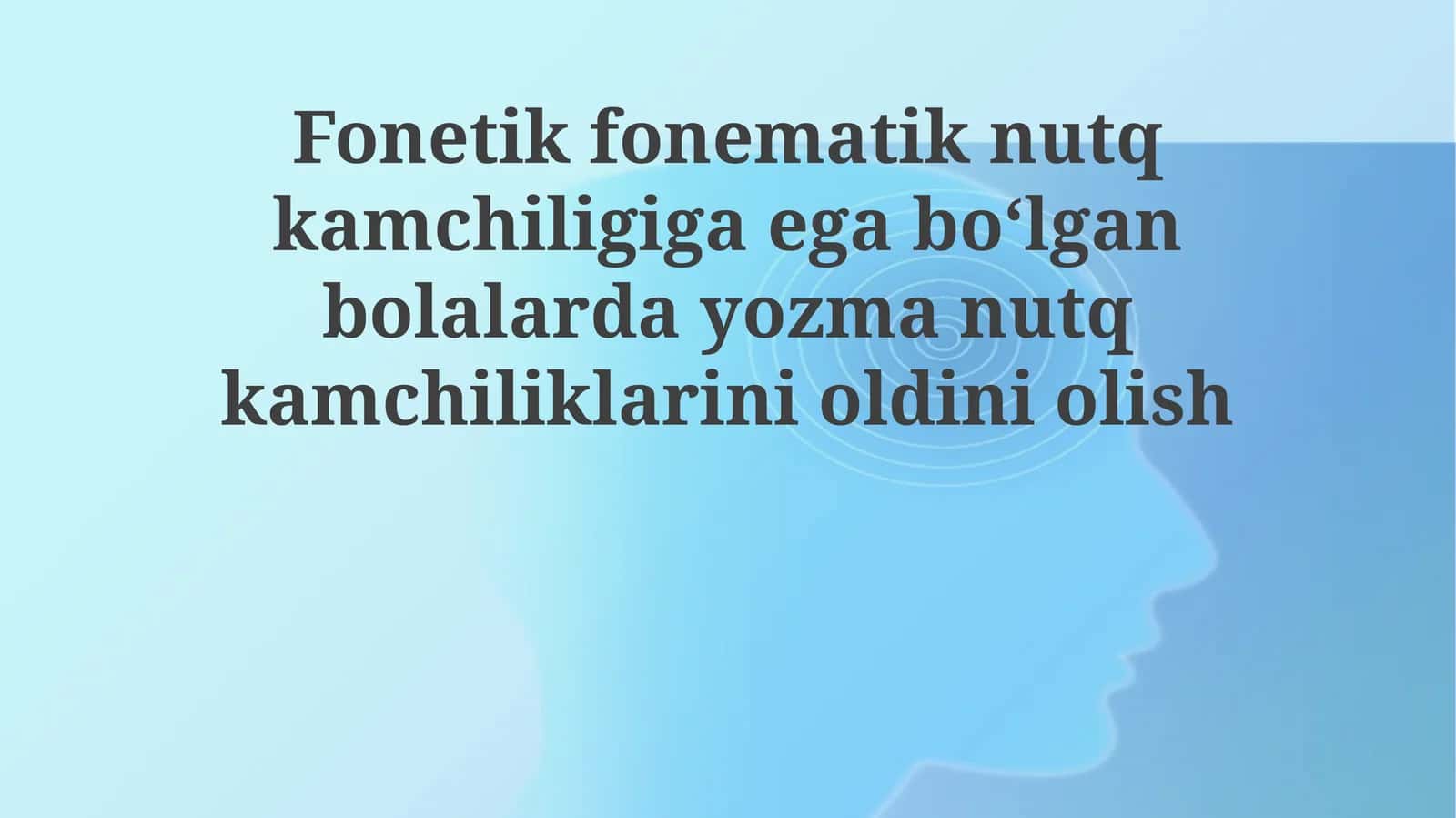 Fonemik-fonetik nutq buzilishlari 1