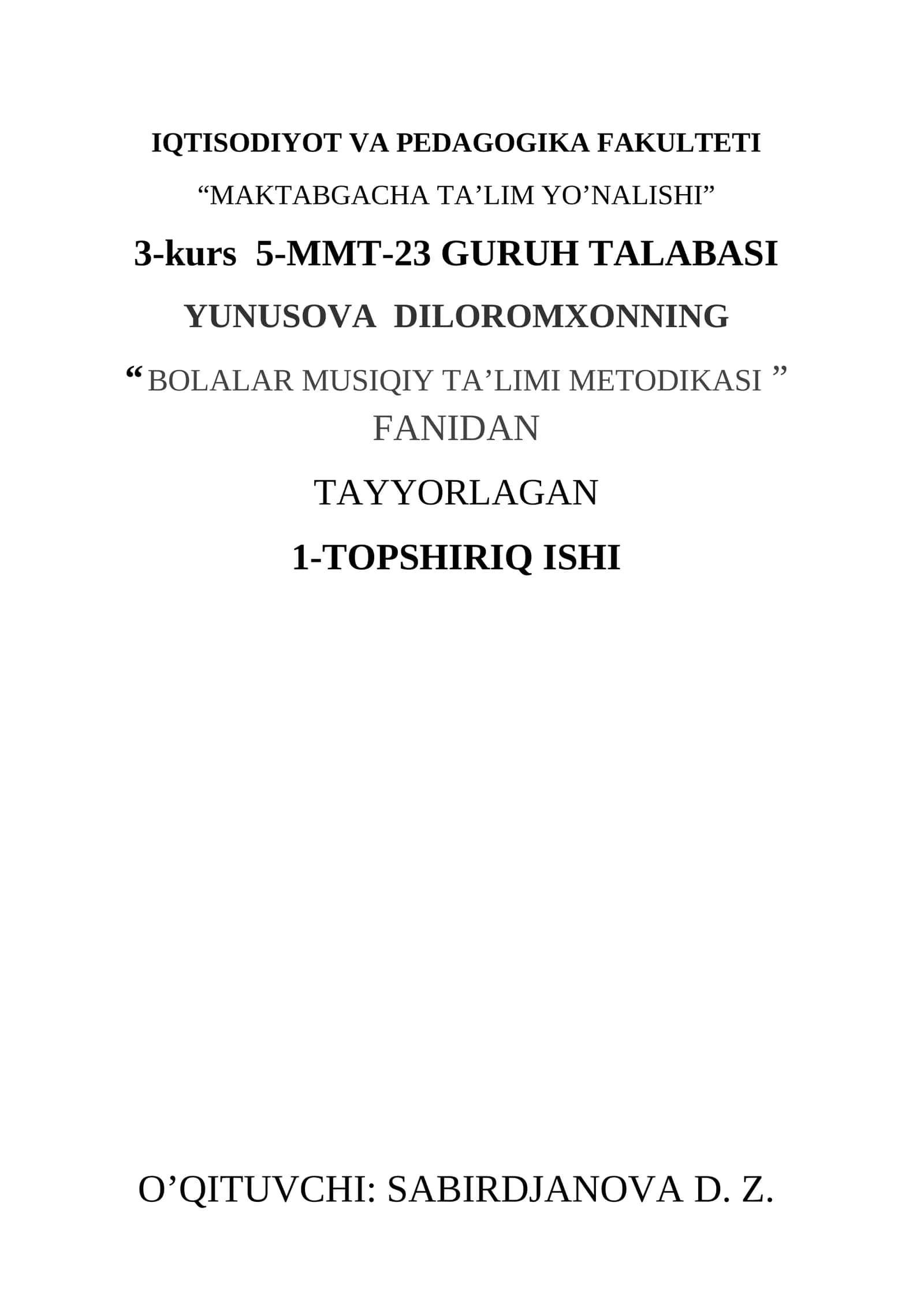 BOLALAR MUSIQIY TA’LIMI METODIKASI 1