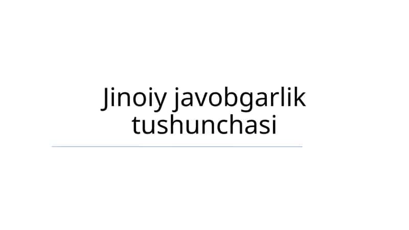 Jinoiy javobgarlik tushunchasi 1