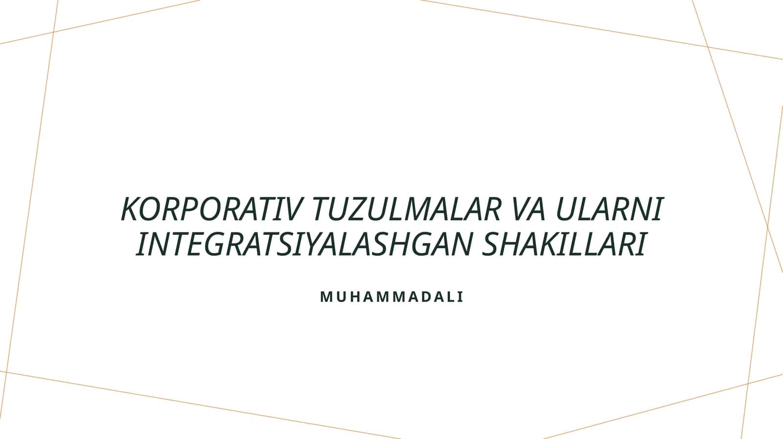 Korporativ tuzulmalar va ularni integratsiyalashgan shakillari 1