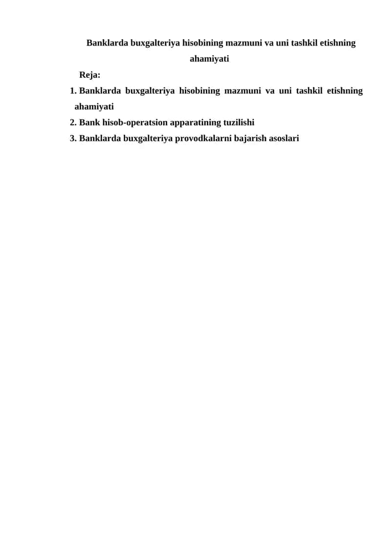 Banklarda Buxgalteriya Hisobining Mazmuni va Uni Tashkil Etishning Ahamiyati 1