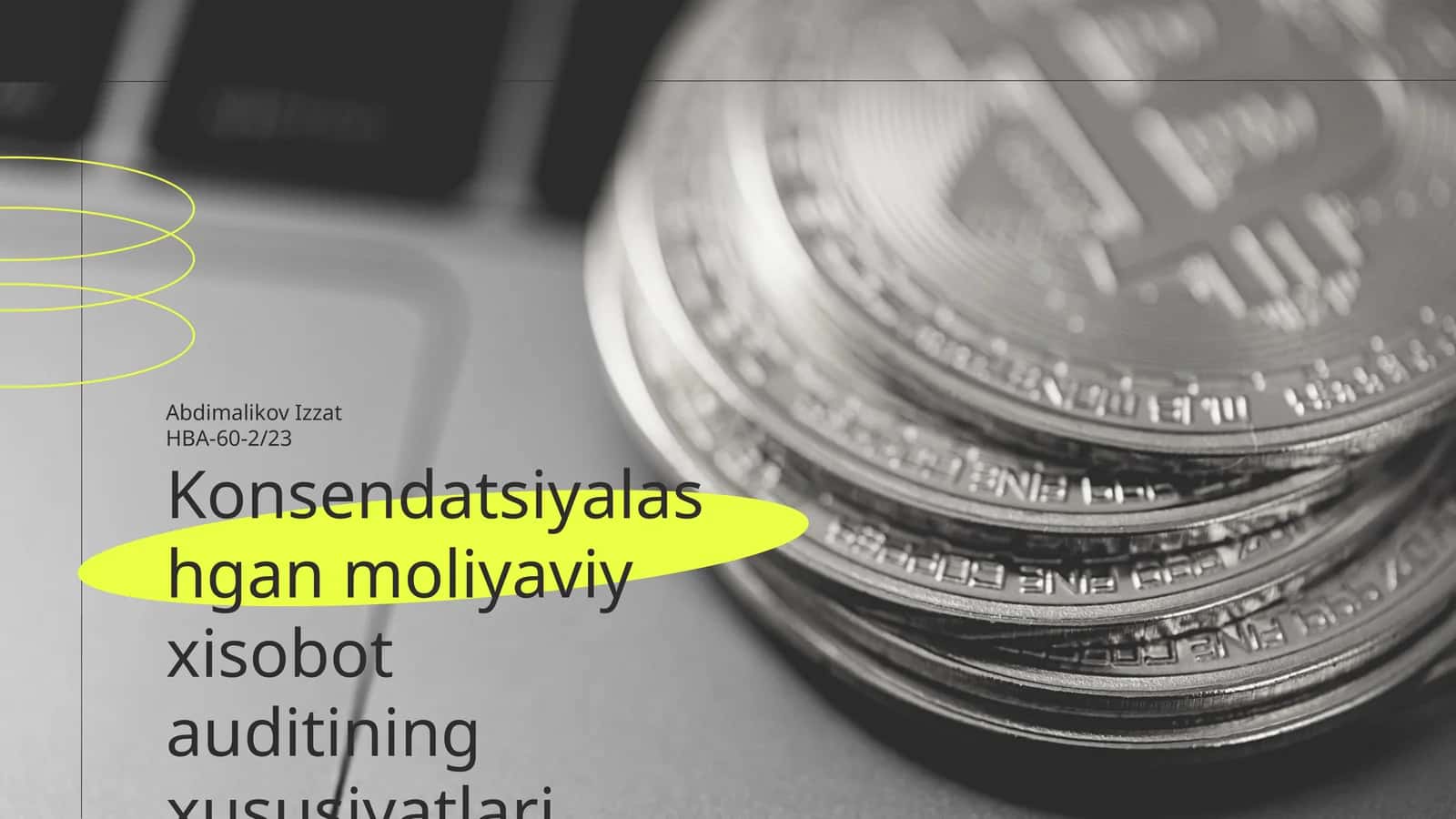 Konsendatsiyalashgan moliyaviy xisobot auditining xususiyatlari 1
