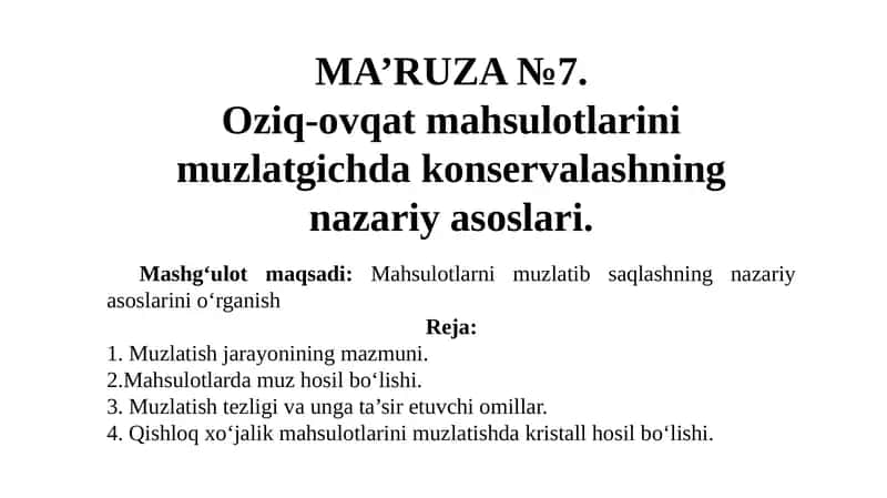 Oziq-ovqat mahsulotlarini muzlatgichda konservalashning nazariy asoslari 1