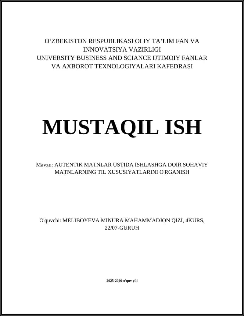AUTENTIK MATNLAR USTIDA ISHLASHGA DOIR SOHAVIY MATNLARNING TIL XUSUSIYATLARINI O'RGANISH 1