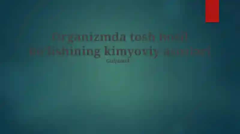 Organizmda tosh hosil boʻlishining kimyoviy asoslari