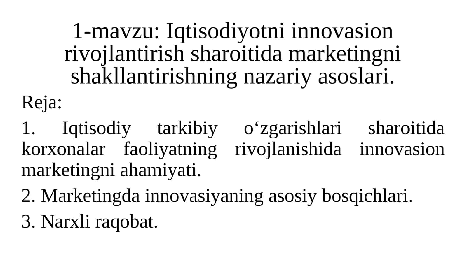 Iqtisodiyotni innovasion rivojlantirish sharoitida marketingni shakllantirishning nazariy asoslari 1