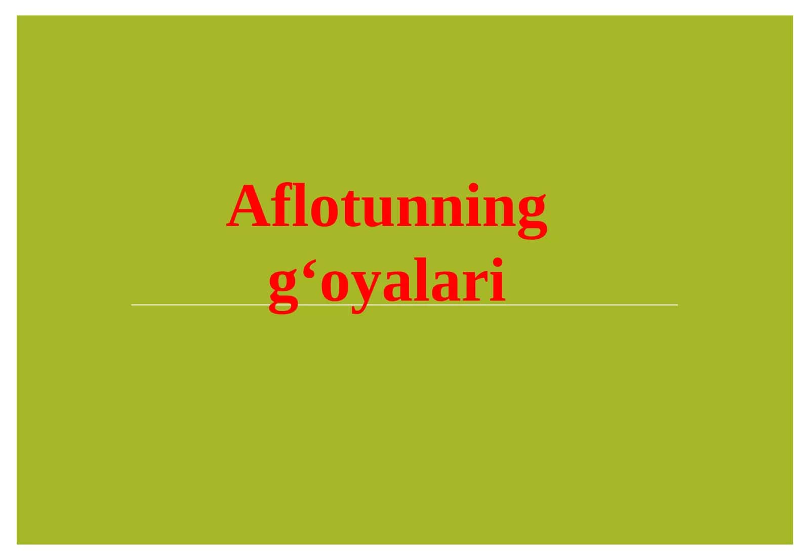 Aflotunning g‘oyalari. 1