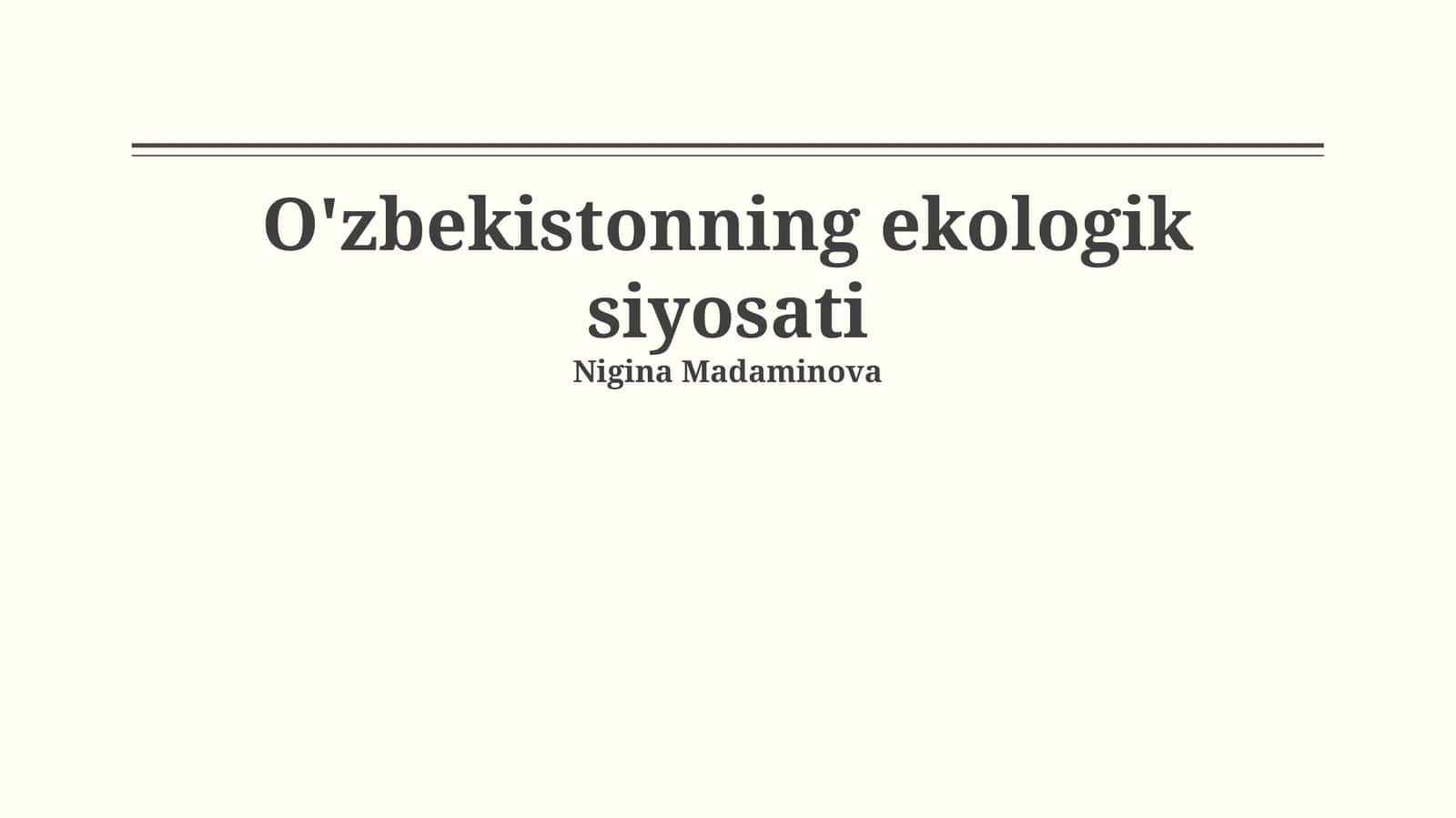 O'zbekistonning ekologik siyosati 1