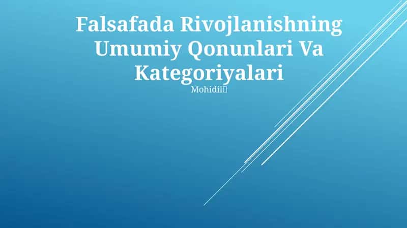 Falsafada Rivojlanishning Umumiy Qonunlari Va Kategoriyalari 1