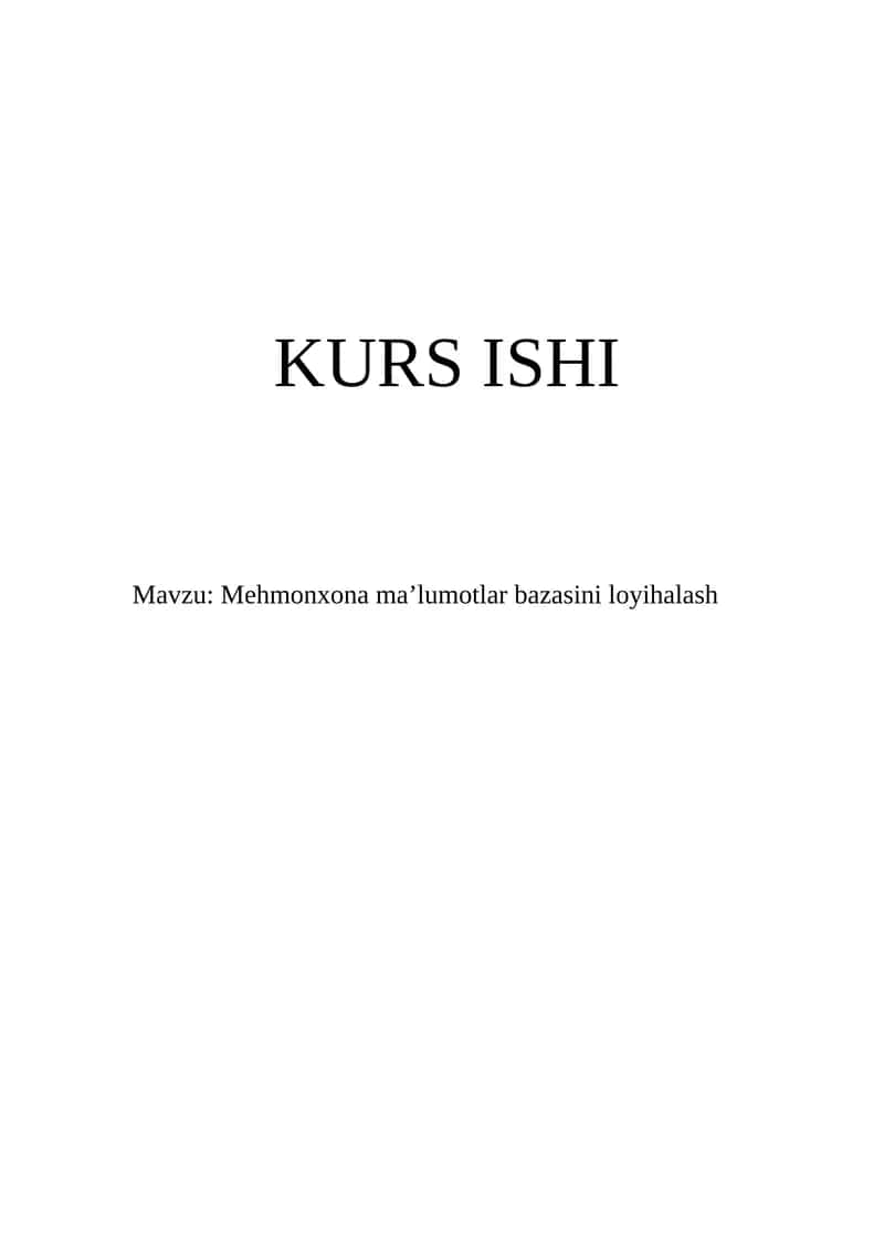 Mehmonxona ma’lumotlar bazasini loyihalash 1