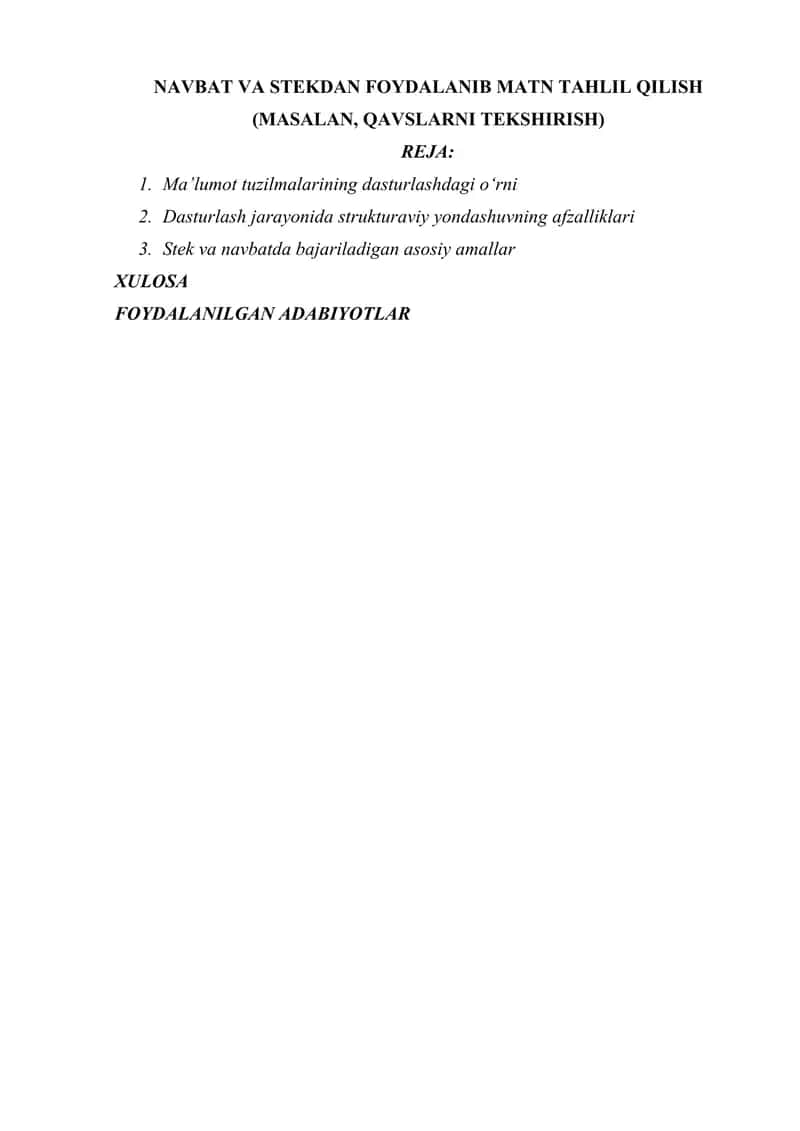 NAVBAT VA STEKDAN FOYDALANIB MATN TAHLIL QILISH (MASALAN, QAVSLARNI TEKSHIRISH) 1