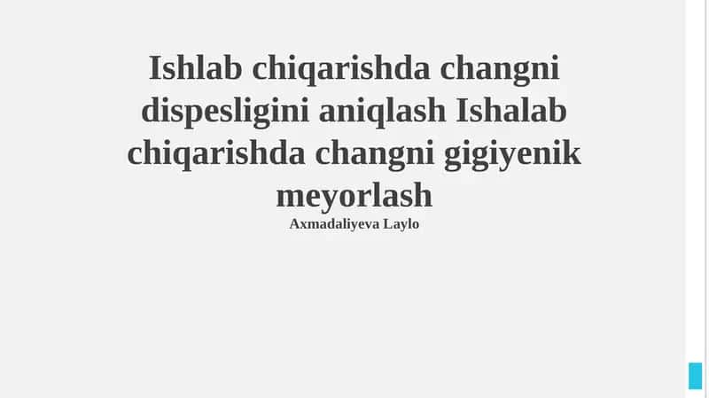Ishlab chiqarishda changni dispesligini aniqlash 1