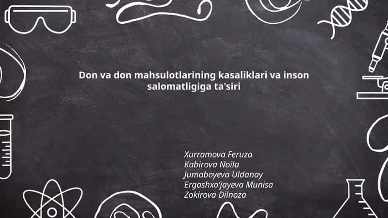 Don va don mahsulotlarining kasaliklari va inson salomatligiga ta'siri 1